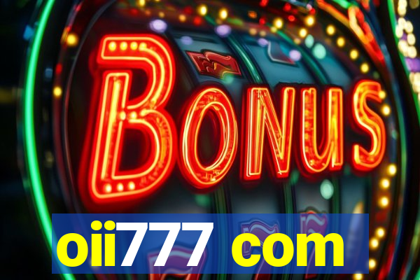oii777 com
